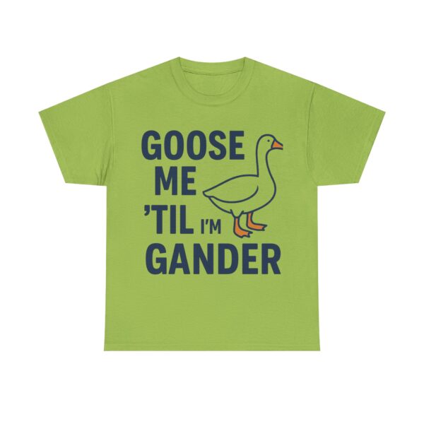 Goose Me 'Til I'm Gander Unisex Heavy Cotton Tee, Funny Graphic T-Shirt, Gift for Animal Lovers, Humorous Tees for Casual Days, [...] - Image 17