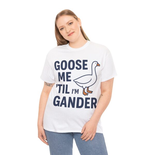 Goose Me 'Til I'm Gander Unisex Heavy Cotton Tee, Funny Graphic T-Shirt, Gift for Animal Lovers, Humorous Tees for Casual Days, [...] - Image 8